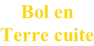 Bol en Terre cuite